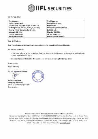 11  ies Limited  1. The press release on the Unaudited Financial Results of the Company for the