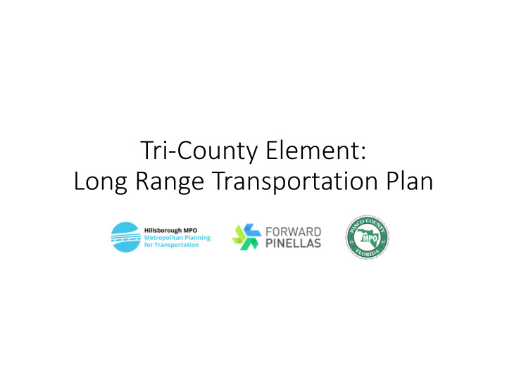 tri county element long range transportation plan guidanc