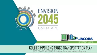 COLLIER MPO LONG RANGE TRANSPORTATION PLAN  MPO BOARD MEETING: Existing + Committed Network