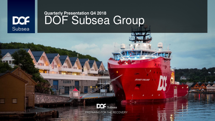 dof subsea group dof subsea group at a glance