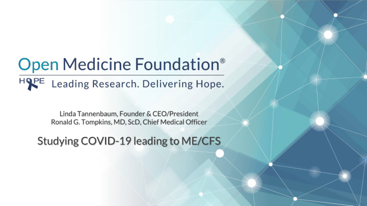 studying covid 19 leading to me cfs omf established