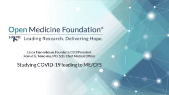 Studying COVID-19 leading to ME/CFS  OMF-Established Collaborative Research Centers  Collaborative
