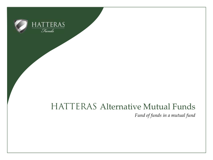 hatteras alternative mutual funds