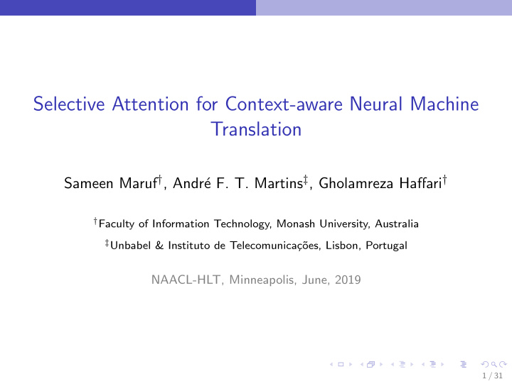 selective attention for context aware neural machine