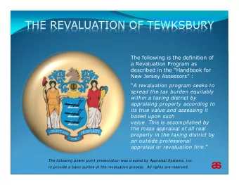 THE REVALUATION OF TEWKSBURY  The following is the definition of  a Revaluation Program as