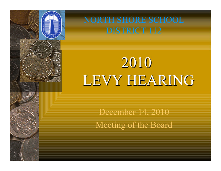 2010 2010 levy hearing levy hearing