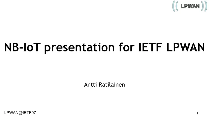 nb iot presentation for ietf lpwan