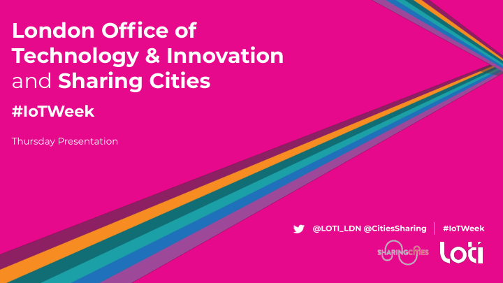 london office of technology innovation and sharing cities