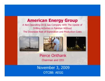 American Energy Group  A Non-Operating Oil &amp; Gas Company With The Upside of  Drilling