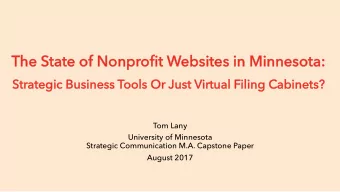 The S  he Sta  tate of  te of Nonpr  Nonprofit  ofit Websites in Minnesota: ebsites in Minnesota: