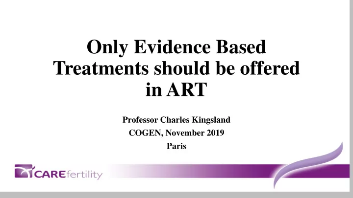 treatments should be offered