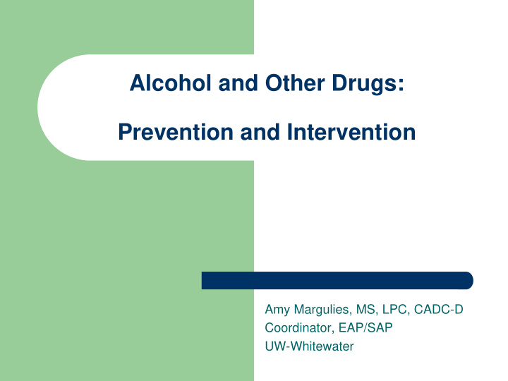 alcohol and other drugs prevention and intervention
