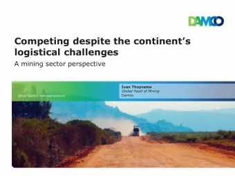 Competing despite the continents  logistical challenges  A mining sector perspective Ivan