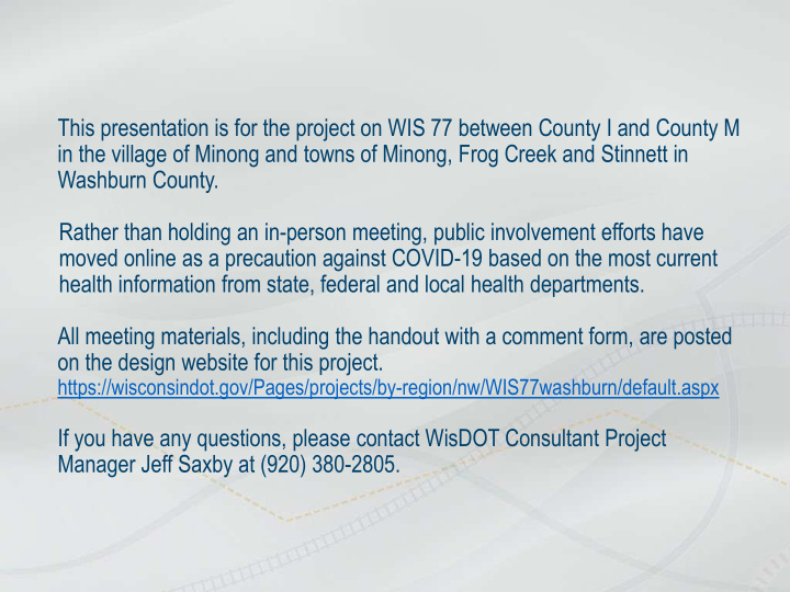 this presentation is for the project on wis 77 between