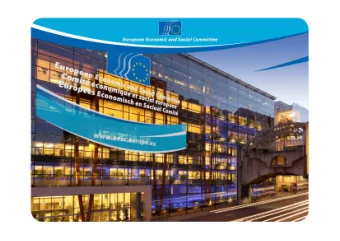 What is the EESC? A consultative body that represents Civil Society  The European Parliament,
