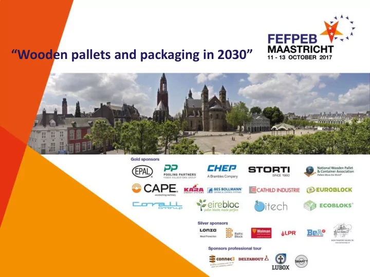 wooden pallets and packaging in 2030 opening and