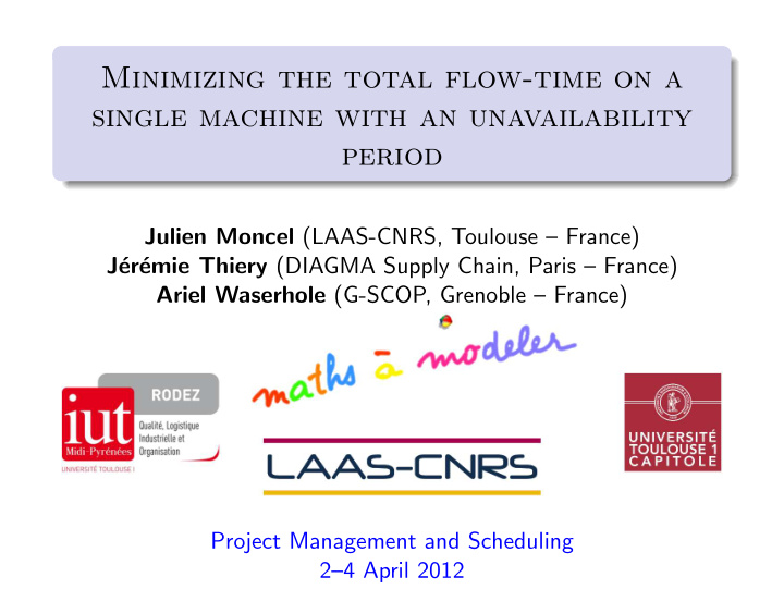 minimizing the total flow time on a single machine with