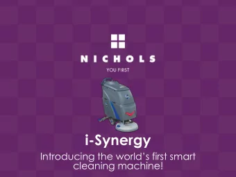 i-Synergy  Introducing the worlds first smart  cleaning machine!  Why i-Synergy i20NBTL ?
