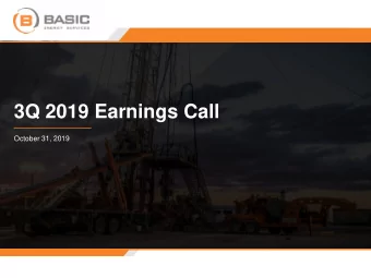 3Q 2019 Earnings Call  October 31, 2019  Forward-Looking Statements Important factors that may