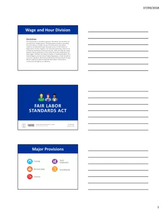 FAIR LABOR STANDARDS ACT Major Provisions Youth  Coverage  Employment Minimum Wage  Recordkeeping