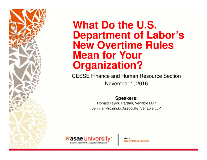 [PPT] What Do the U.S. Department of Labors New Overtime Rules Mean