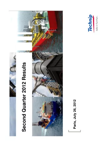 Second Quarter 2012 Results  Paris, July 26, 2012  Safe Harbor  T  his presentation contains both