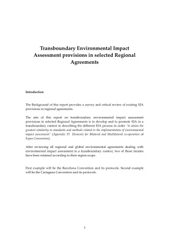 Transboundary Environmental Impact  Assessment provisions in selected Regional  Agreements