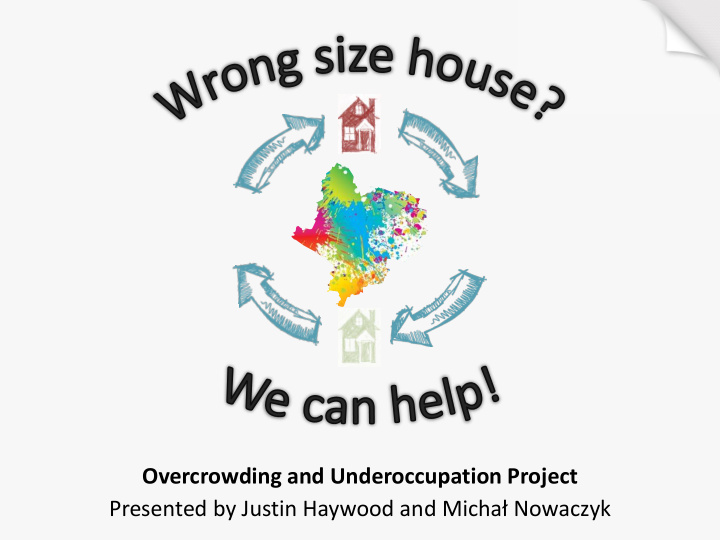overcrowding and underoccupation project