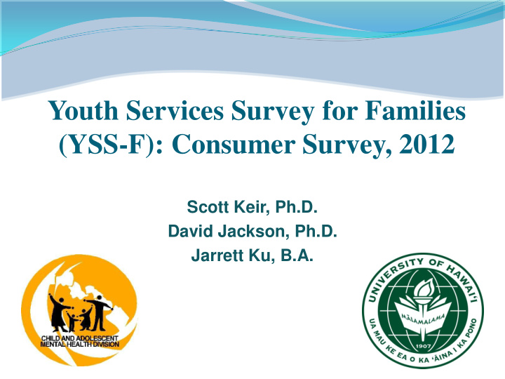 youth services survey for families yss f consumer survey