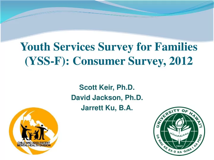 youth services survey for families yss f consumer survey