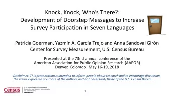 Knock, Knock, Whos There?:  Development of Doorstep Messages to Increase  Survey Participation