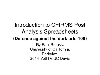 Introduction to CFIRMS Post  Analysis Spreadsheets ( Defense against the dark arts 100 )  By Paul