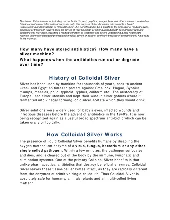 History of Colloidal Silver  Silver has been used by mankind for thousands of years, back to