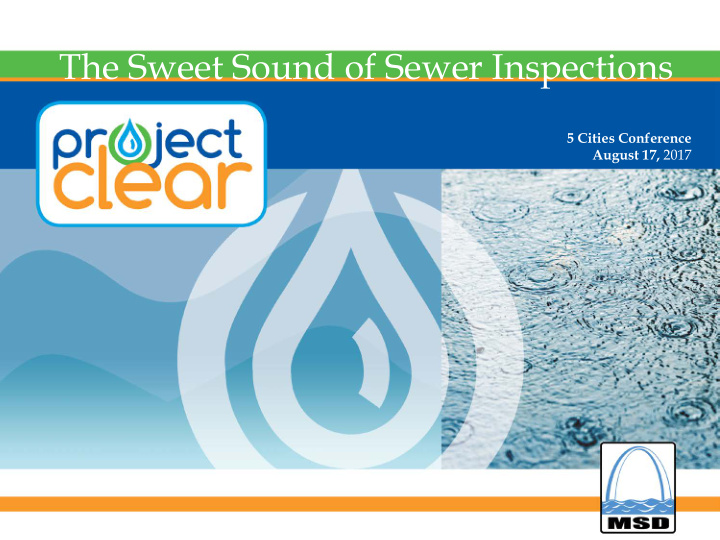 the sweet sound of sewer inspections