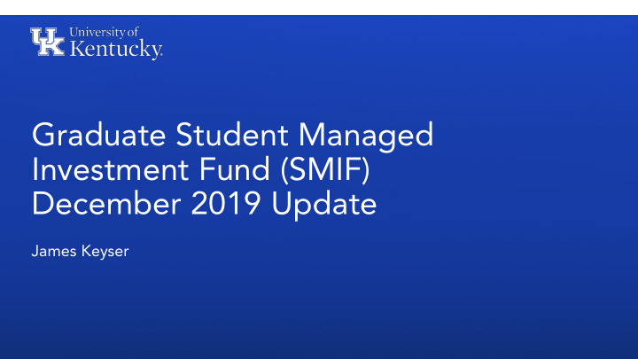 graduate student managed investment fund smif december