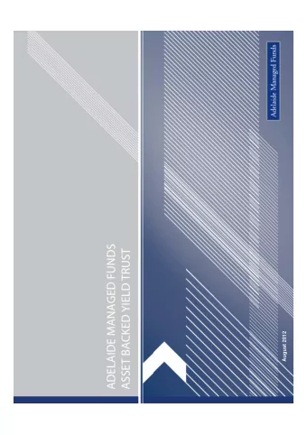 August 2012  DISCLAIMER  This presentation has been prepared by Adelaide Managed Funds Limited