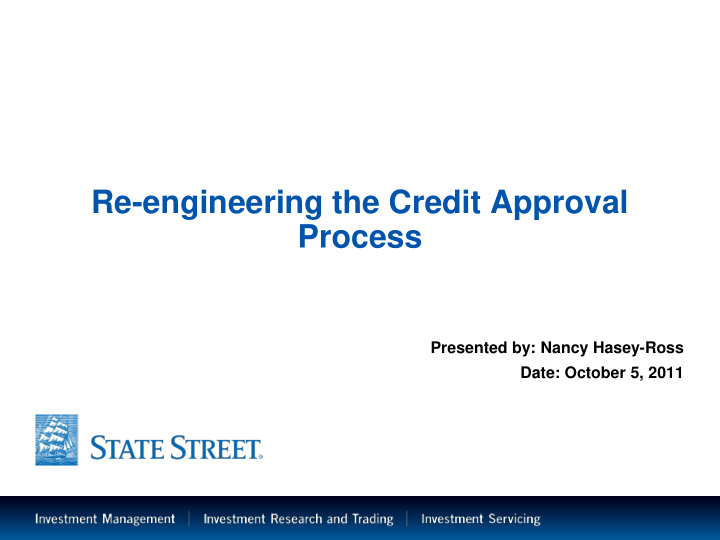 re engineering the credit approval process