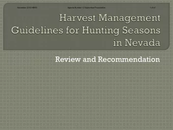 Review and Recommendation  November 2016 NBWC  Agenda Number 12 September Presentation  2 of 47