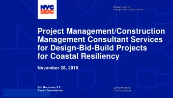 Management Consultant Services  for Design-Bid-Build Projects  for Coastal Resiliency  November 28,