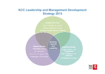 KCC Leadership and Management Development  Strategy 2013  Building  capacity  and  capability