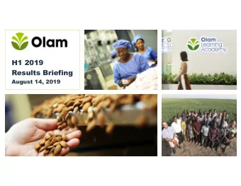 H1 2019  Results Briefing  August 14, 2019  Presenters  Sunny Verghese  A. Shekhar  N. Muthukumar