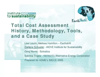 T t l C  Total Cost Assessment  Total Cost Assessment  T t l C  t A  t A  t  t  History,