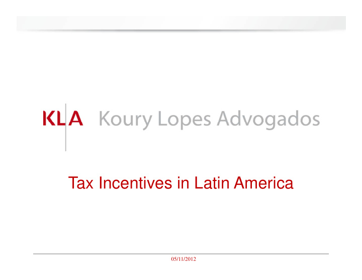 tax incentives in latin america