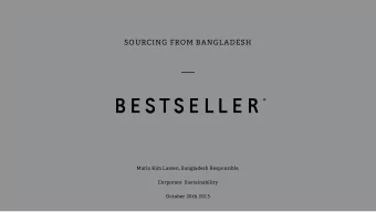 SOURCING FROM BANGLADESH  Maria Kim Lassen, Bangladesh Responsible,  Corporate  Sustainability