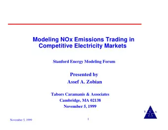 Modeling NOx Emissions Trading in  Competitive Electricity Markets  Stanford Energy Modeling Forum