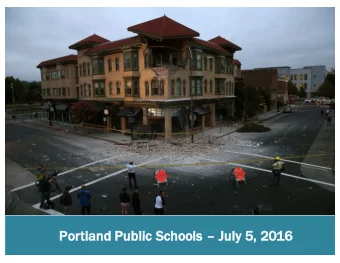 Po  Portland Pu  Public Schools  Ju  July 5, 2016  Summary  y of Portland Building Stock