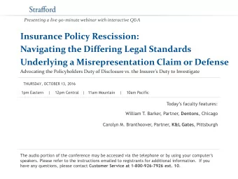 Underlying a Misrepresentation Claim or Defense  Advocating the Policyholders Duty of Disclosure