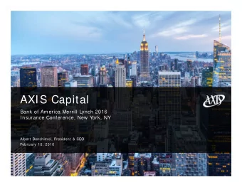 AXIS Capital  Bank of America Merrill Lynch 2016  Insurance Conference, New York, NY  Albert