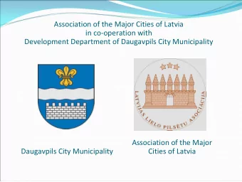Association of the Major Cities of Latvia in co  operation with Development Department of