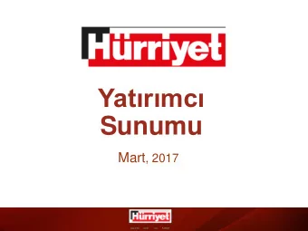 Sunumu Mart , 2017  Duyuru  Bu sunum, herhangi bir menkul kymet alm iin davet veya
